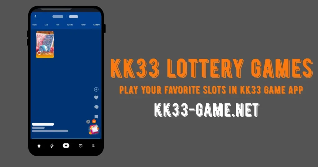 kk33 lotterry games